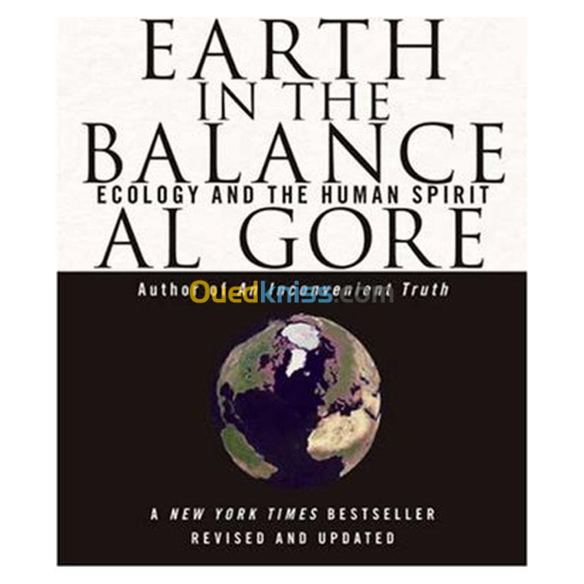 Earth in the Balance: Ecology and the Human Spirit