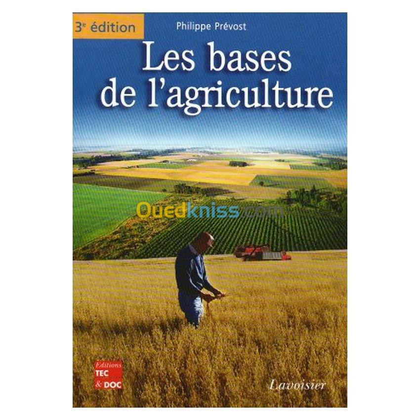 Les bases de l'agriculture 3e édition