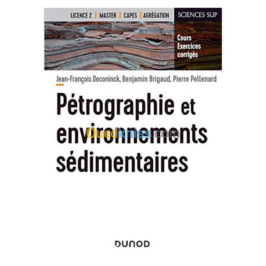 Pétrographie et environnements sédimentaires : cours, exercices dirigés