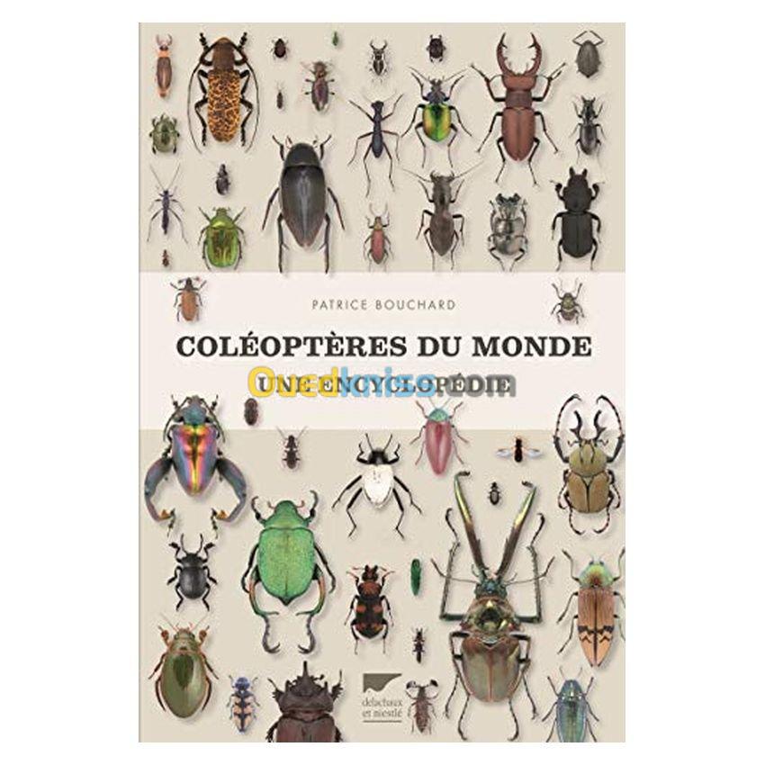 Coléoptères du monde. Une encyclopédie