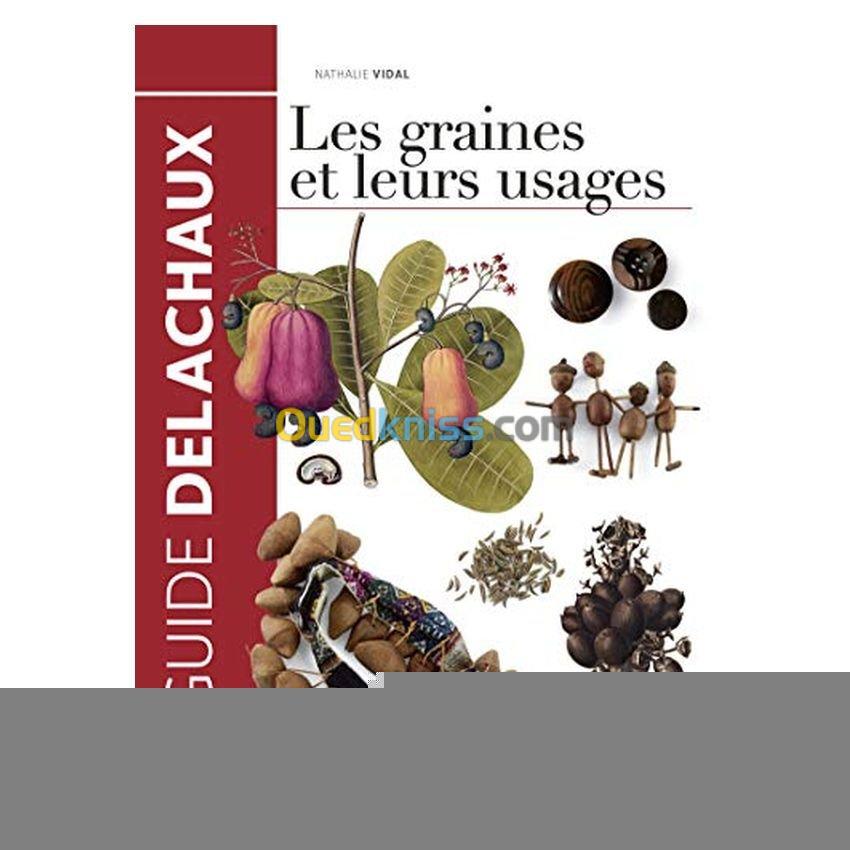 Les graines et leurs usages