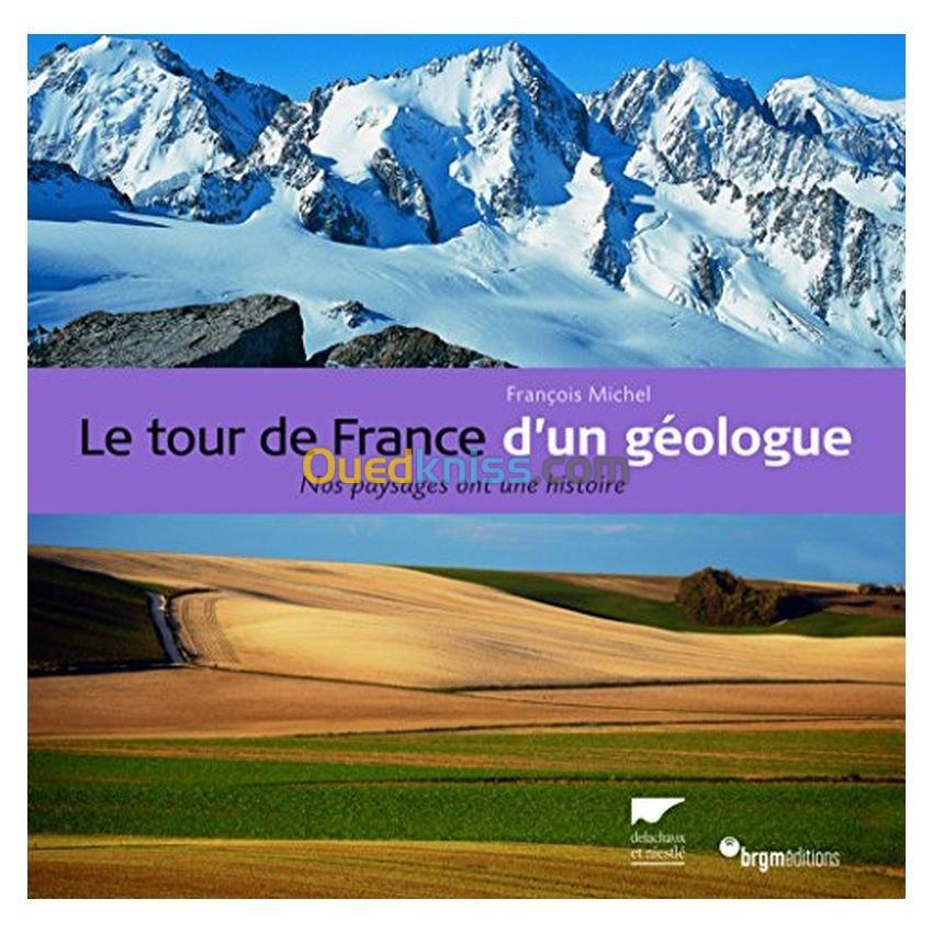 Le tour de france d'un géologue