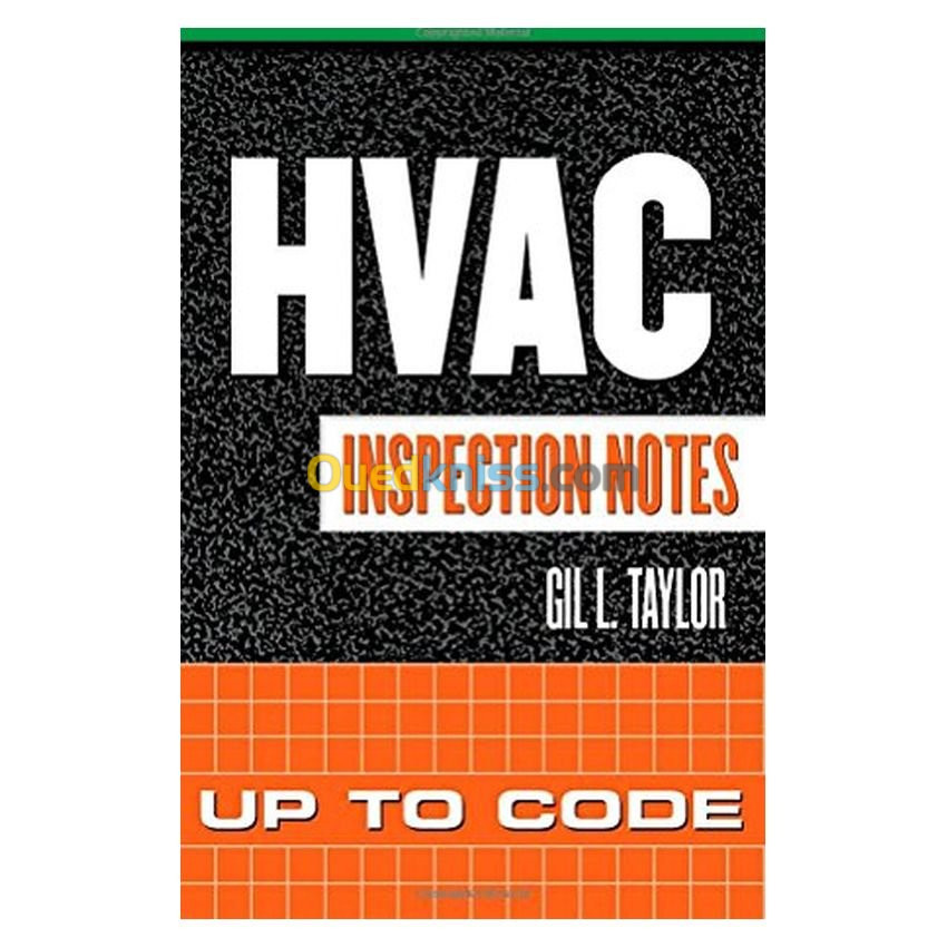 HVAC Inspection Notes: Inspecting Commercial, Industrial, and Residential Construction