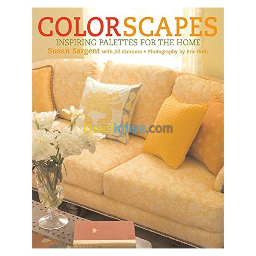 Colorscapes: Inspiring Palettes for Your Home