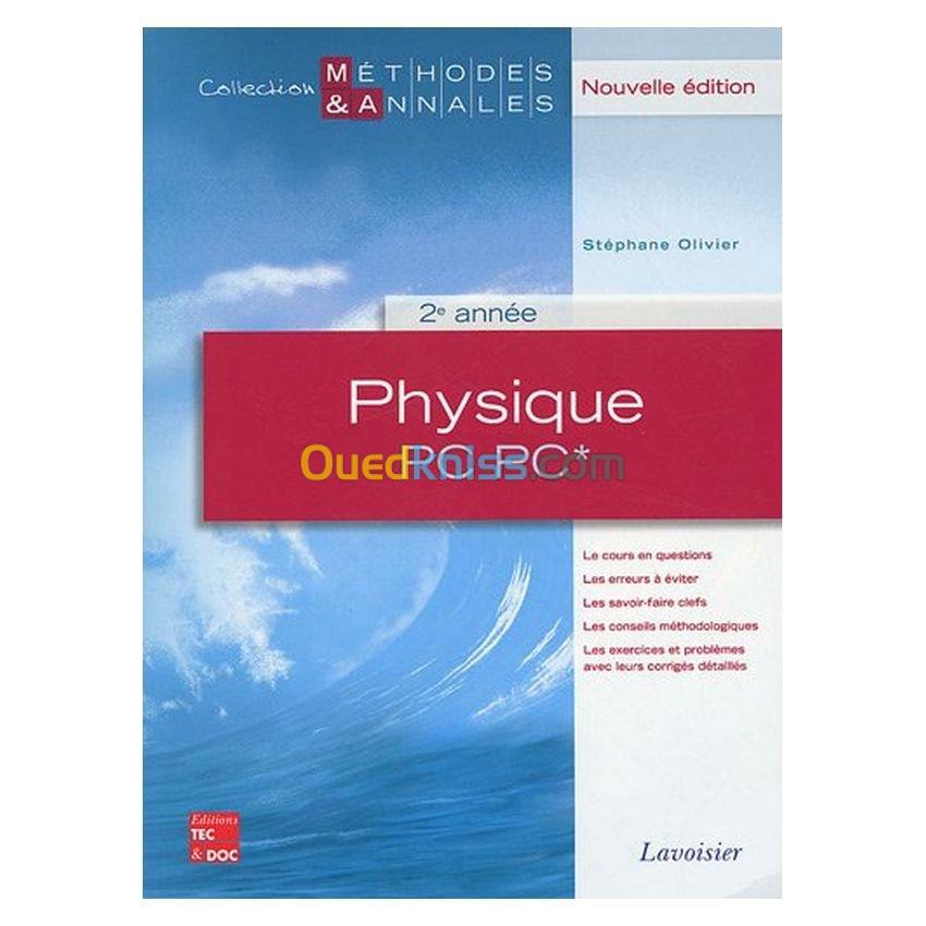 Physique 2e Annee PC PC , Nouvelle Edition (Coll. Methodes & Annales)