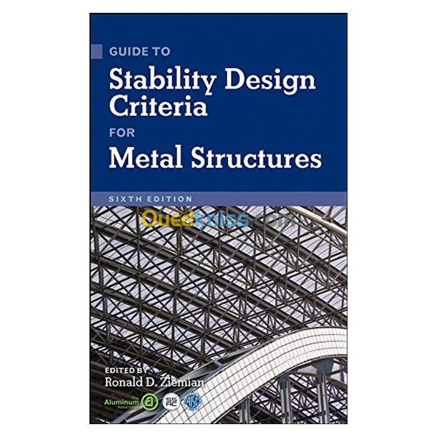 Guide to Stability Design Criteria for Metal Structures