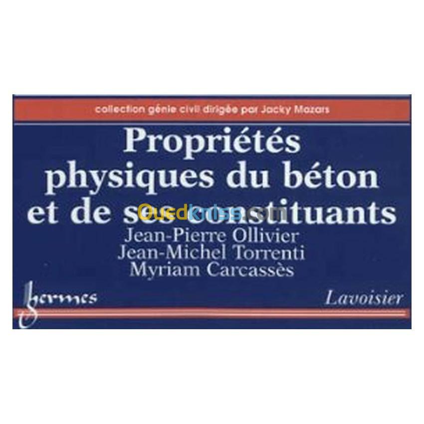 Propriétés physiques du béton et de ses constituants