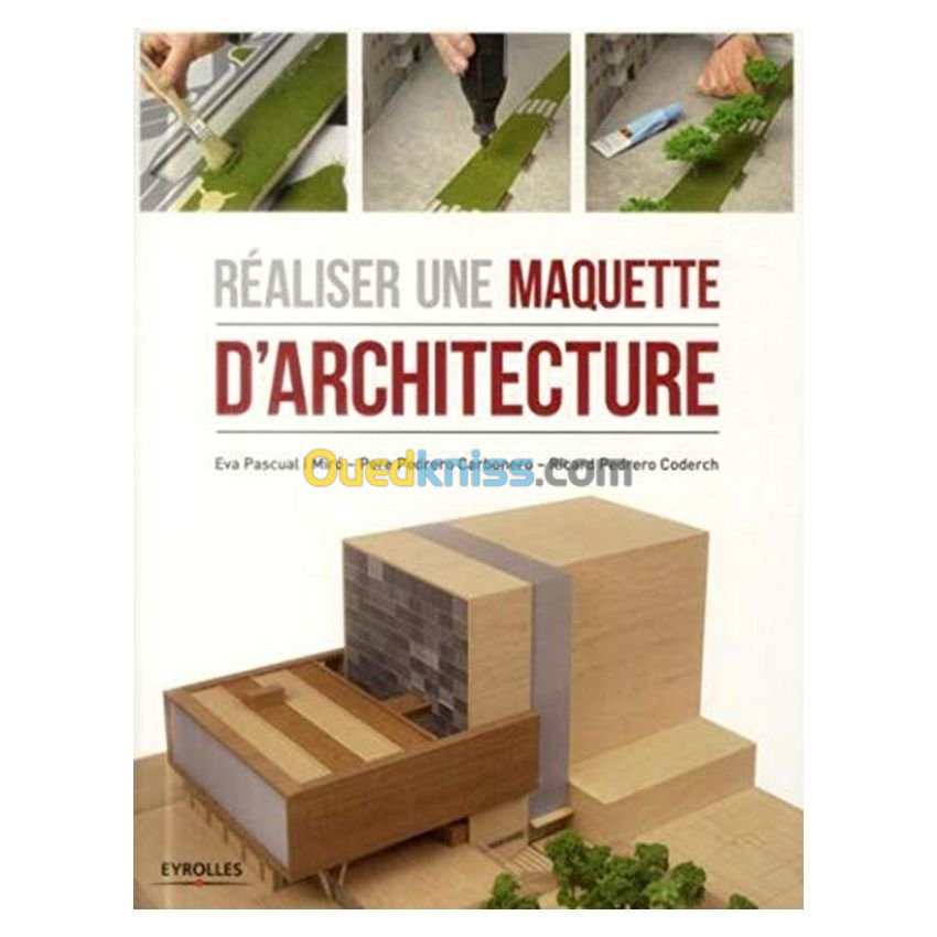 Réaliser une maquette d'architecture