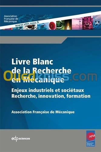 Livre blanc de la recherche en mécanique - Enjeux industriels et sociétaux : recherche, innovation, formation