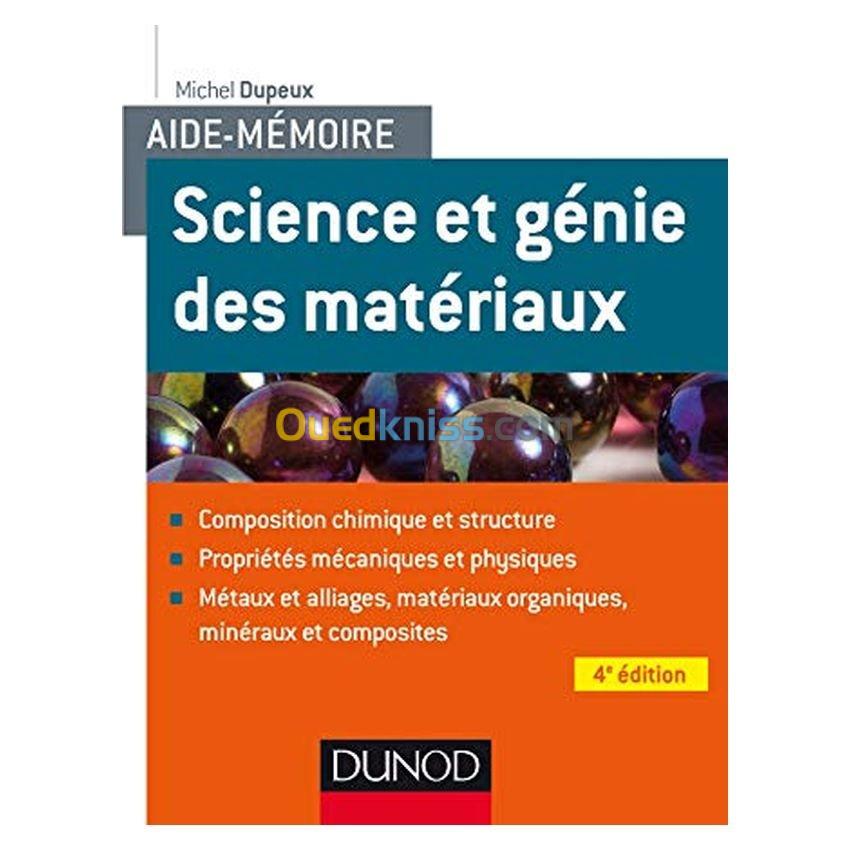 Aide-mémoire science et génie des matériaux