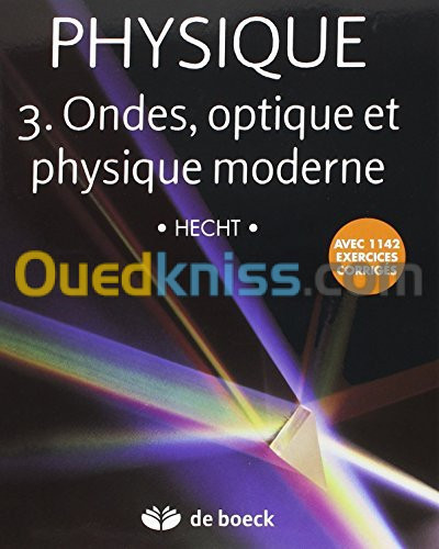 Physique 3.Ondes, Optique et Physique Moderne - Manuel + Solutionnaire