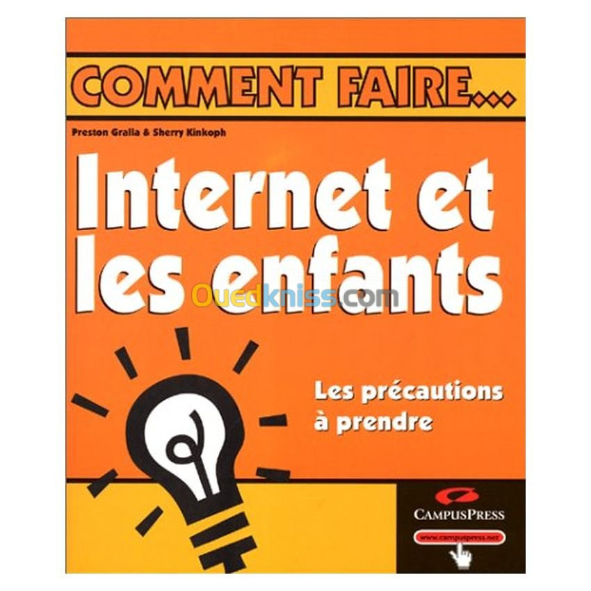 Internet et les enfants: les précautions à prendre comment faire