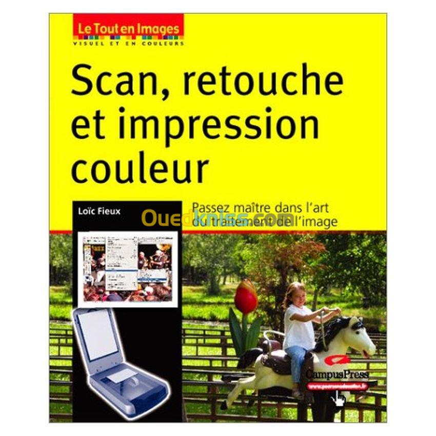 Scan, retouche et impression couleur