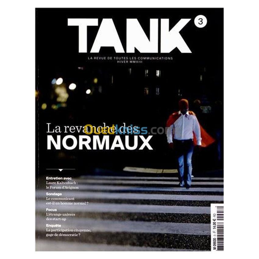 Tank, N° 3, hiver 2013 : La revanche des normaux