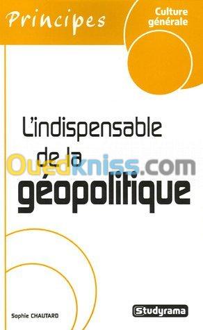 L'indispensable de la géopolitique