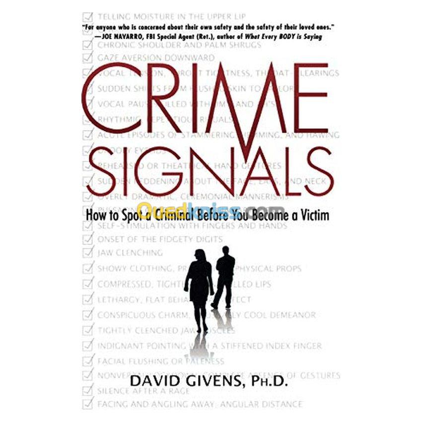 Crime Signals: How to Spot a Criminal Before You Become a Victim