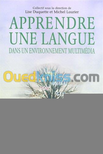 Apprendre une langue dans un environnement multimédia