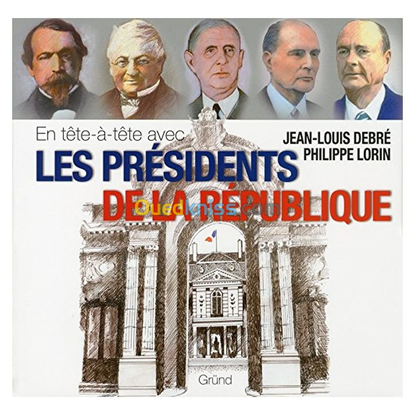 En tête-à-tête avec les présidents de la République