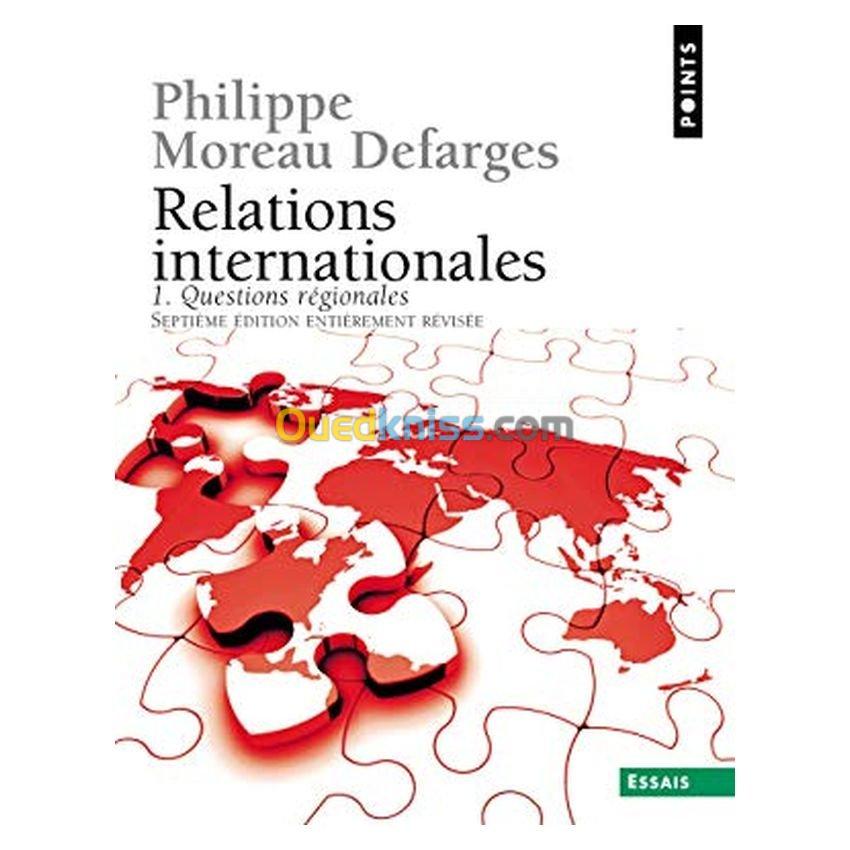 Relations internationales : Tome 1, Questions régionales