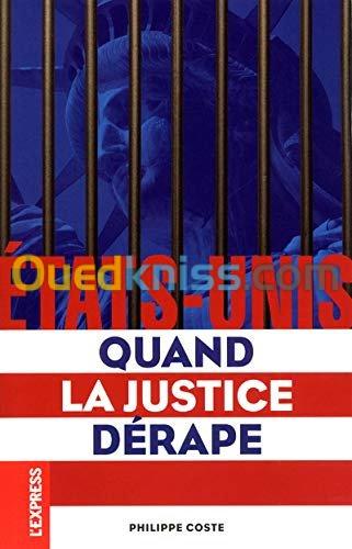 Etats-Unis, quand la justice dérape