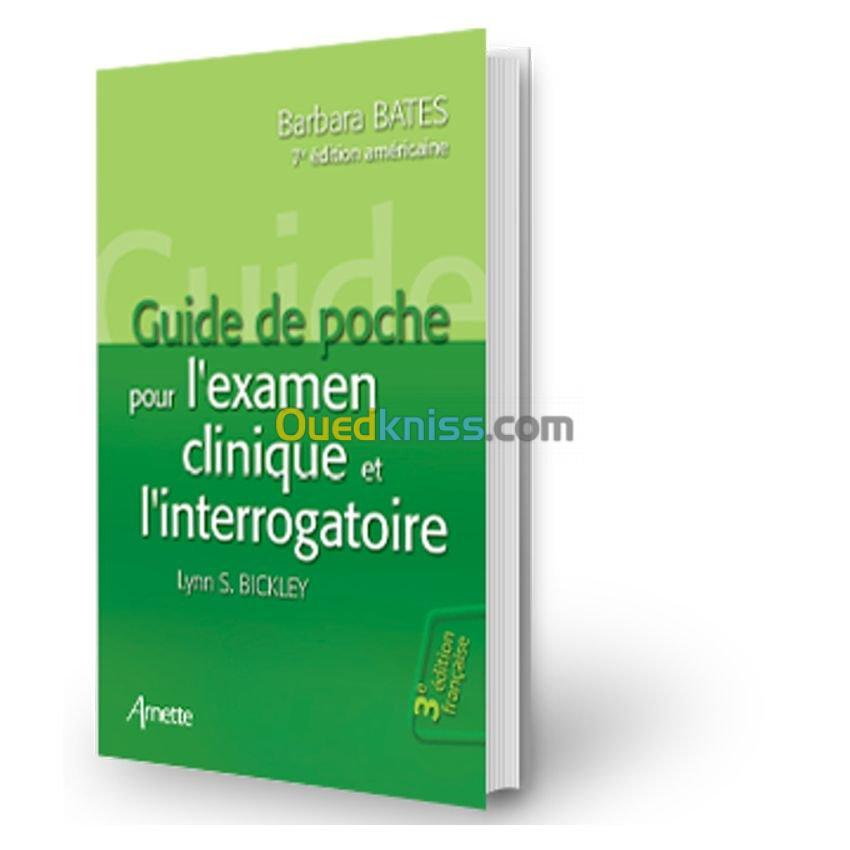 Guide de poche pour l’examen clinique et l’interrogatoire (3e éd. française)