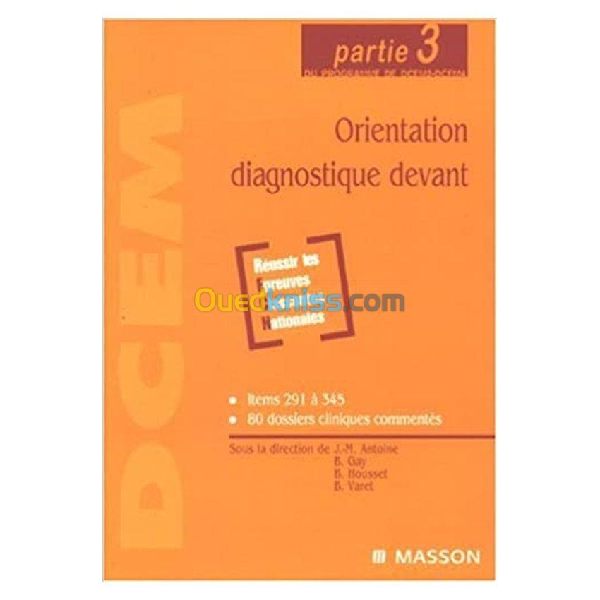 Orientation diagnostique devant : Partie 3 du programme de DCEM2-DCEM4