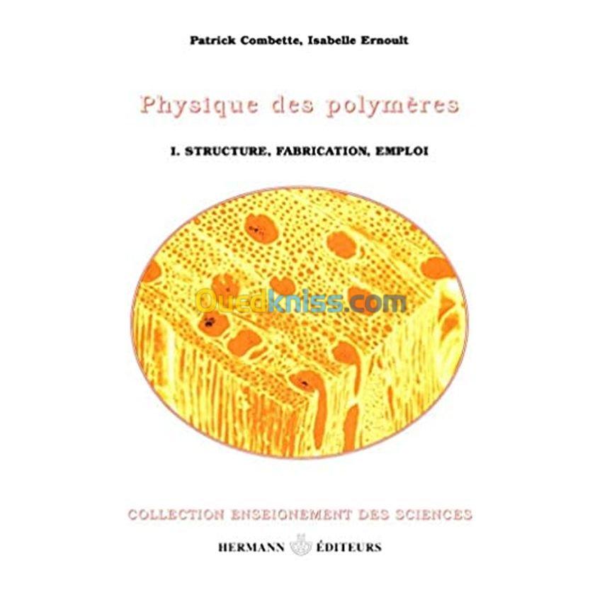 Physique des polymères, tome 1