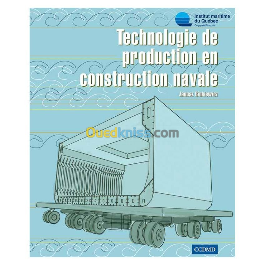 Technologie de production en construction navale