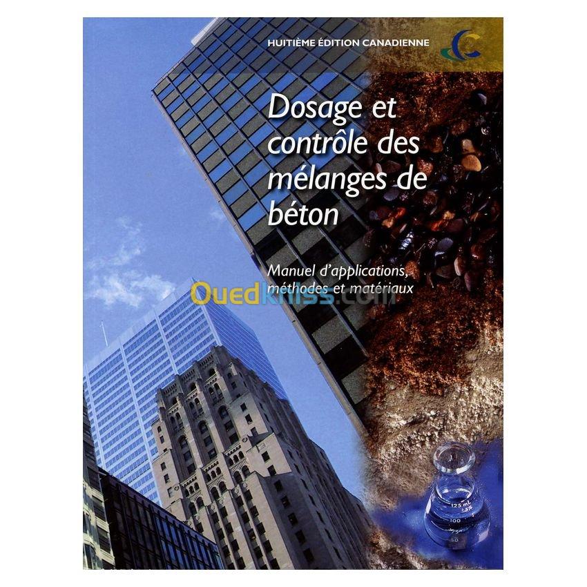 DOSAGE ET CONTROLE DE MELANGES DE BETON, 8ED.