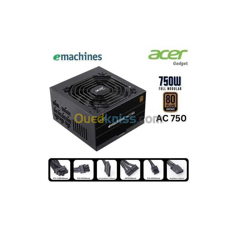 ALIMENTATION ACER 750W 80 PLUS BRONZE FULL MODULAR BLACK