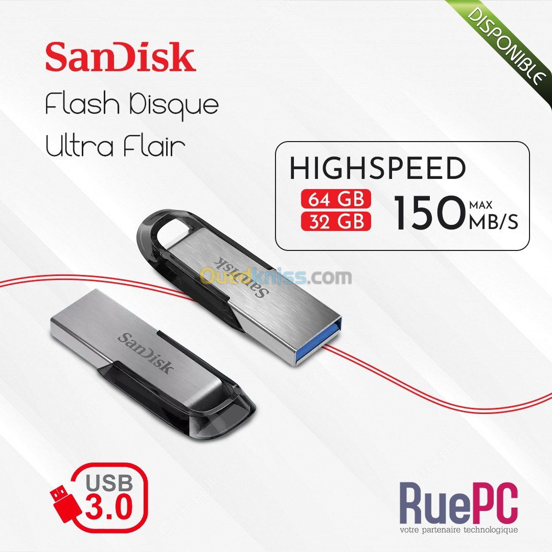 FLASH DISQUE SanDisk Ultra Flair USB 3.0 64GB/128GB - Alger Algérie
