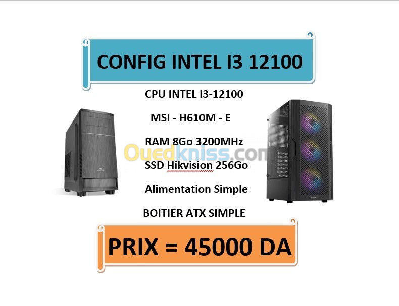 CONFIG Intel I3-12100 / MSI H610M-E / 8GO 3200MHz / SSD 256Go