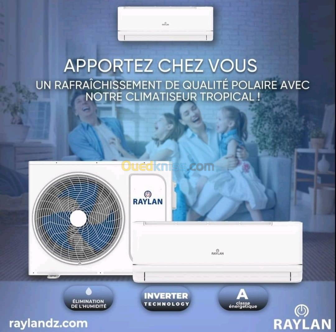 PROMO Climatiseur Raylan Tropical Inverter 9btu/12btu/18btu/24btu