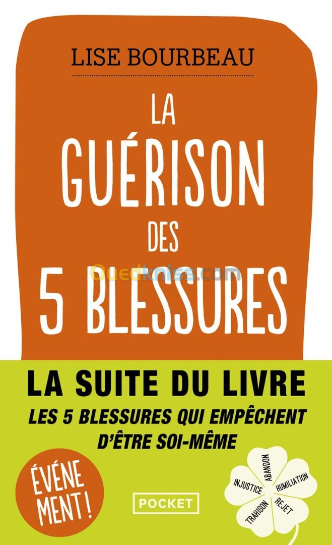 La Guérison des 5 blessures / Livre, Développement personnel, Lise Bourbeau