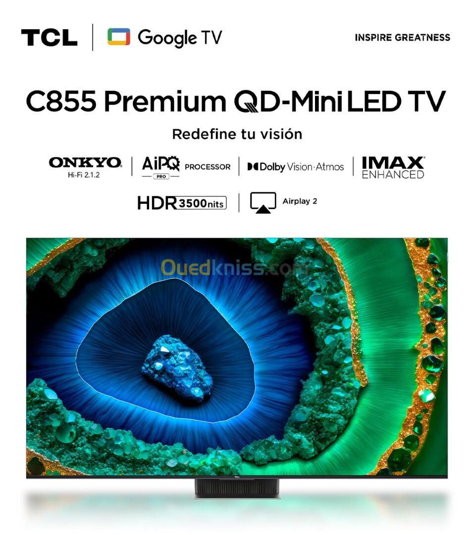 TV TCL C855 UHD 4K Mini LED Premium 2024  OD5, 3 500 nits et 144 Hz