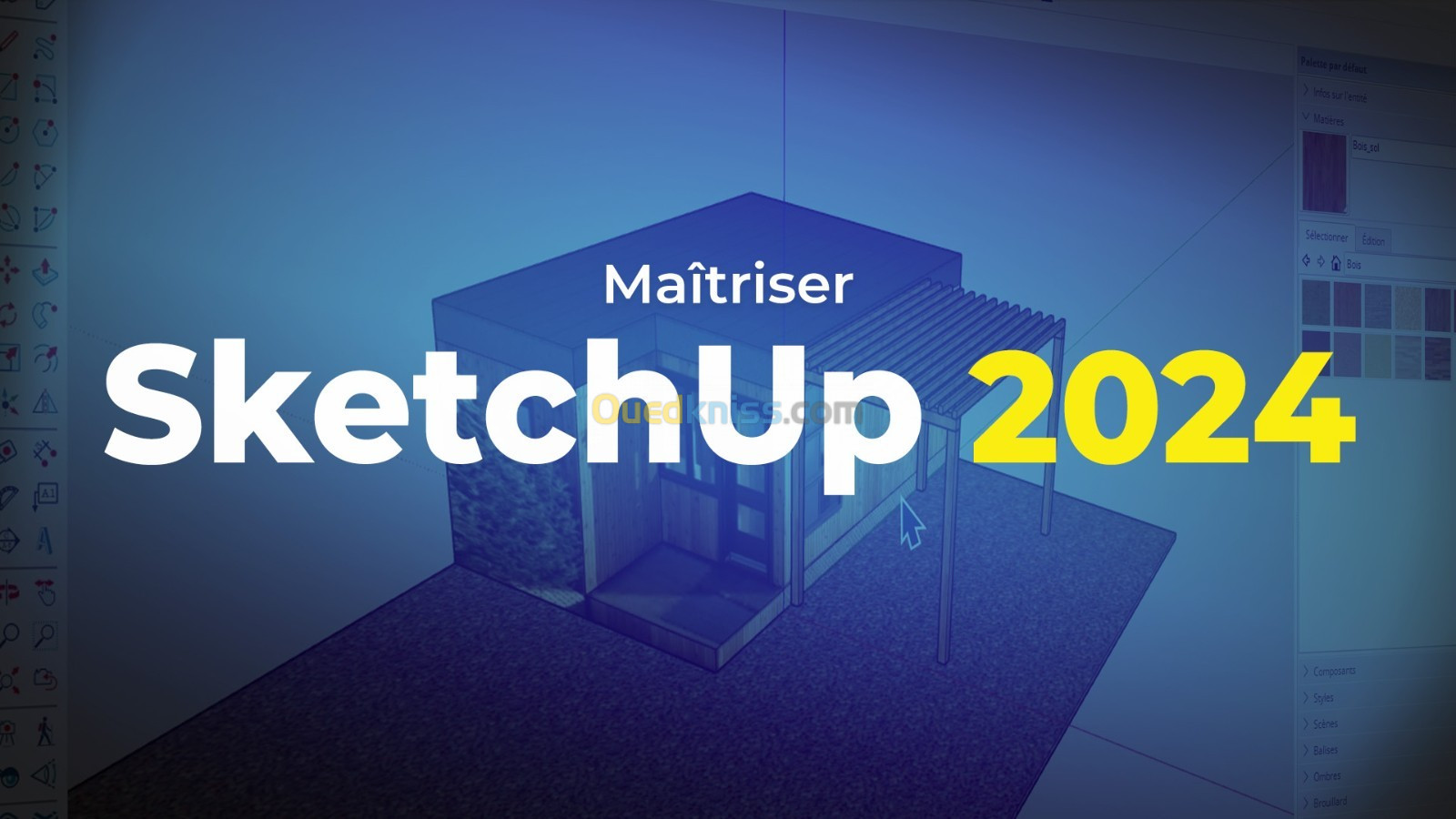 MAITRISER SKETCHUP 2024 