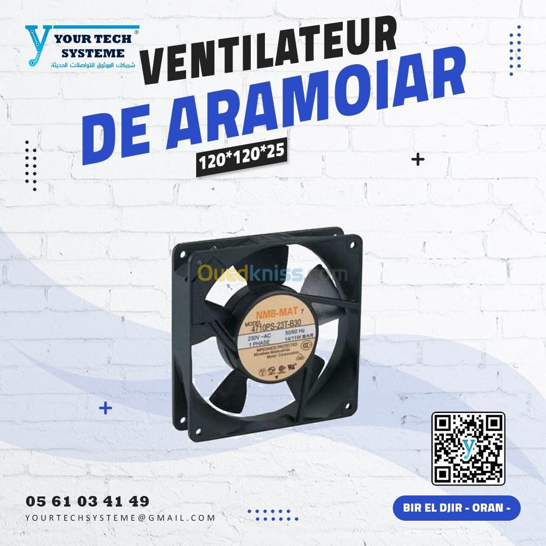 VENTILATEUR DE ARAMOIAR 120*120*25 MM