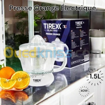 Presse Orange électrique 30W| TIREX عصارة البرتقال الكهربائية