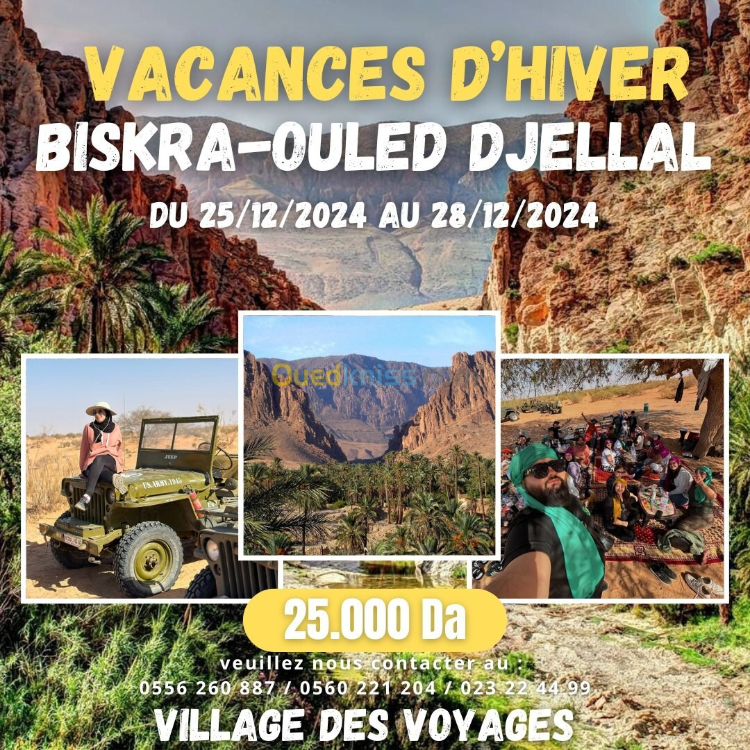 VOYAGE BISKRA & OULED DJELLAL - VACANCES D'HIVER