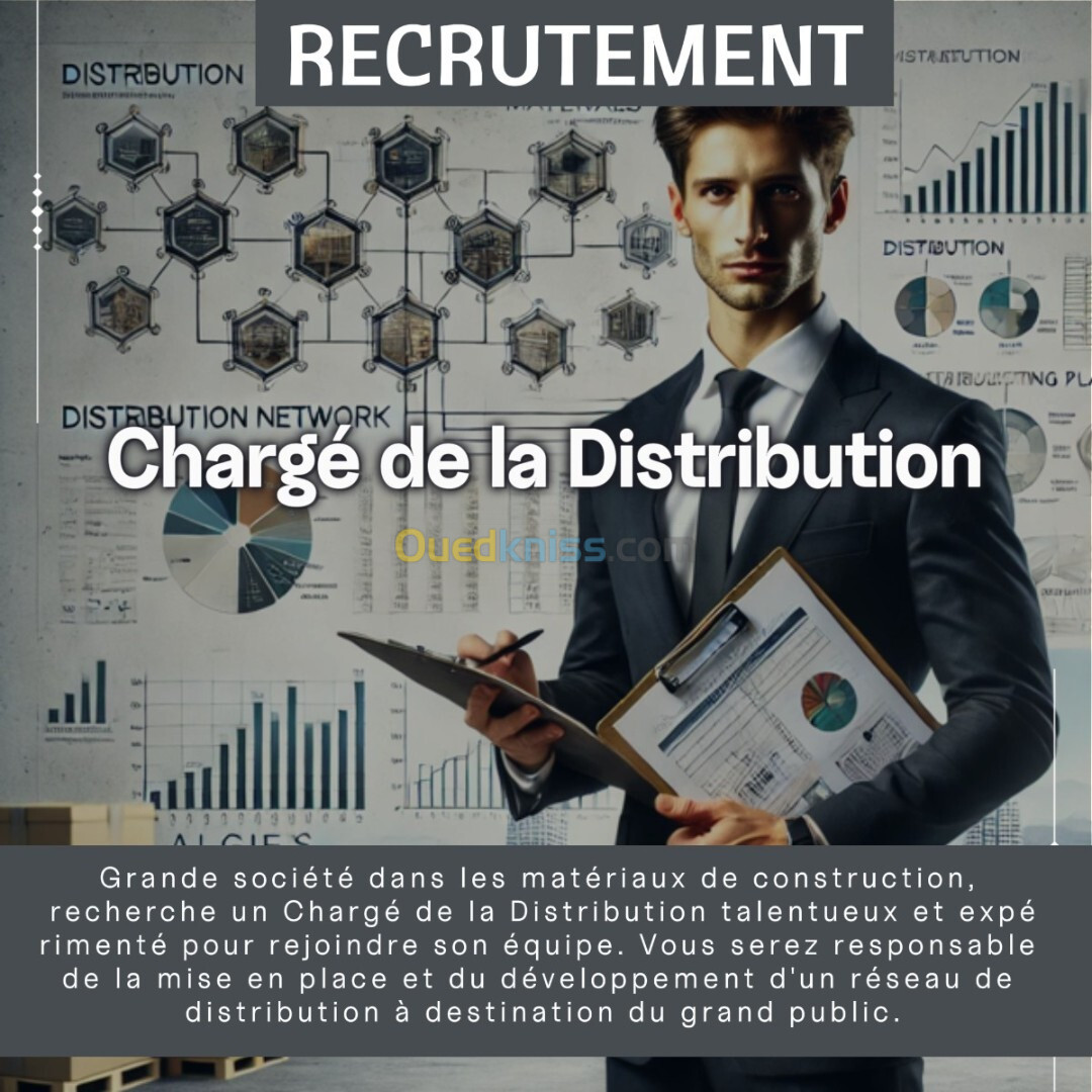  Chargé de la Distribution