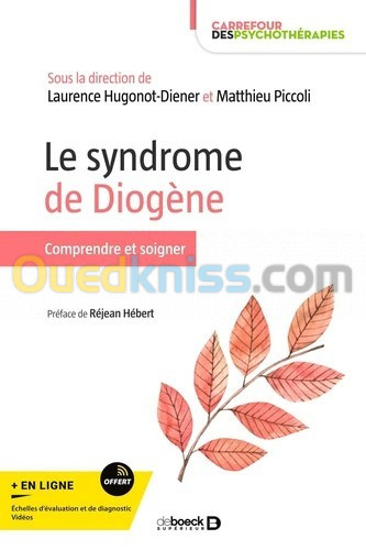 Le syndrome de Diogène - Comprendre et traiter - Grand Format