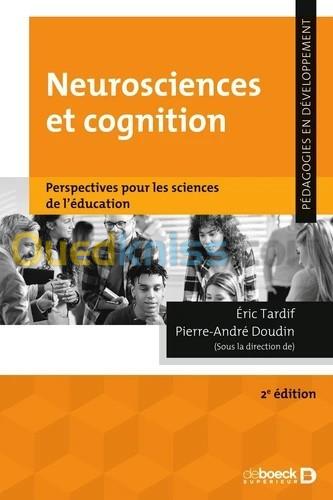 Neurosciences et cognition - Perspectives pour les sciences de l'éducation - Grand Format