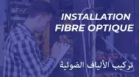 Installation Fibre Optique