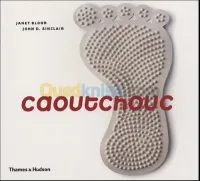 Caoutchouc L'univers de l'art