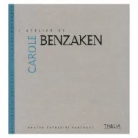 L'atelier de Carole Benzaken : Edition bilingue français-anglais