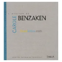 L'atelier de Carole Benzaken : Edition bilingue français-anglais