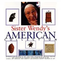 Sister Wendy's American Collection