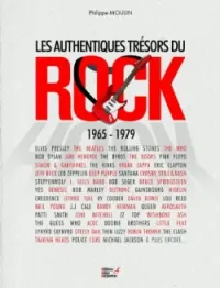 Les authentiques trésors du rock, 1965-1979