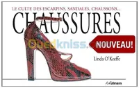 Chaussures: le culte des escarpins, sandales, chaussons