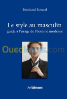 alger-draria-algerie-livres-magazines-le-style-au-masculin-guide-à-l-usage-de-homme-moderne